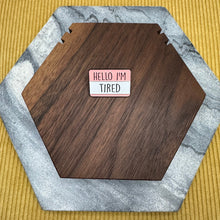 Load image into Gallery viewer, Pin - Hello, I’m Tired
