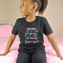 Load image into Gallery viewer, Dear Teacher I Talk To Everyone Tee- Youth
