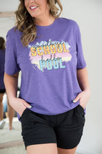 Load image into Gallery viewer, Goodbye School Hello Pool Tee
